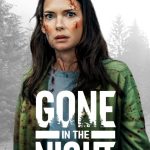 دانلود فیلم Gone in the Night 2022 با زیرنویس فارسی چسبیده