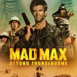 دانلود فیلم Mad Max Beyond Thunderdome 1985 با زیرنویس فارسی چسبیده