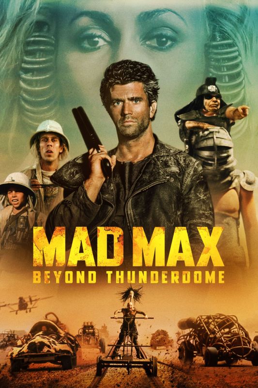 دانلود فیلم Mad Max Beyond Thunderdome 1985 با زیرنویس فارسی چسبیده