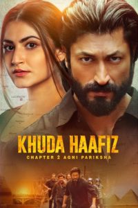 دانلود فیلم Khuda Haafiz Chapter 2 Agni Pariksha 2022 با زیرنویس فارسی چسبیده