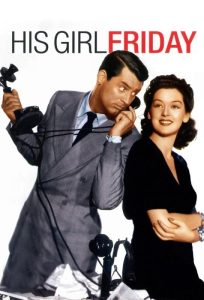 دانلود فیلم His Girl Friday 1940 با زیرنویس فارسی چسبیده