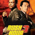 دانلود فیلم Rush Hour 3 2007 با زیرنویس فارسی چسبیده