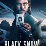 دانلود سریال Black Snow با زیرنویس فارسی چسبیده