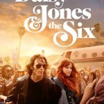 دانلود سریال Daisy Jones and The Six با زیرنویس فارسی چسبیده