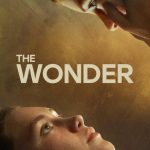 دانلود فیلم The Wonder 2022 با زیرنویس فارسی چسبیده