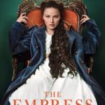 دانلود سریال The Empress با زیرنویس فارسی چسبیده