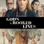 دانلود فیلم God's Crooked Lines 2022 با زیرنویس فارسی چسبیده