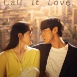 دانلود سریال Call It Love با زیرنویس فارسی چسبیده