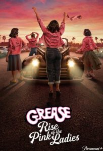 دانلود سریال Grease: Rise of the Pink Ladies با زیرنویس فارسی چسبیده