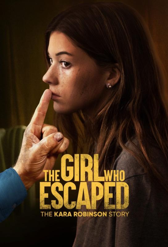 دانلود فیلم The Girl Who Escaped: The Kara Robinson Story 2023 با زیرنویس فارسی چسبیده