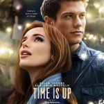 دانلود فیلم Time Is Up 2021 با زیرنویس فارسی چسبیده