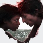 دانلود فیلم Bones and All 2022 با زیرنویس فارسی چسبیده