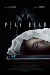 دانلود فیلم Play Dead 2022 با زیرنویس فارسی چسبیده