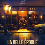 دانلود فیلم La Belle Epoque 2019 با زیرنویس فارسی چسبیده