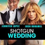 دانلود فیلم Shotgun Wedding 2022