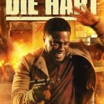 دانلود فیلم Die Hart: The Movie 2023 با زیرنویس فارسی چسبیده