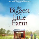 دانلود فیلم The Biggest Little Farm 2018 با زیرنویس فارسی چسبیده