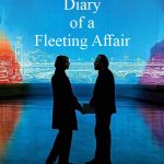 دانلود فیلم Diary of a Fleeting Affair 2022 با زیرنویس فارسی چسبیده