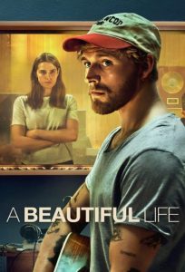 دانلود فیلم A Beautiful Life 2023 با زیرنویس فارسی چسبیده