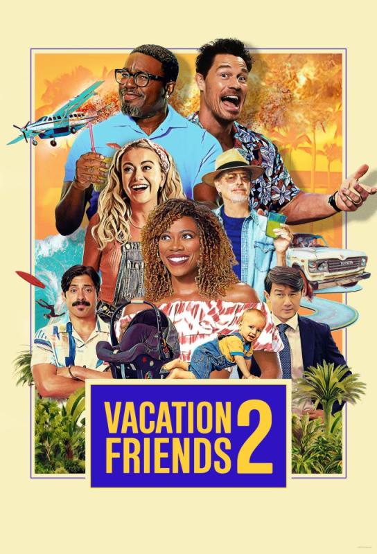 دانلود فیلم Vacation Friends 2 2023 با زیرنویس فارسی چسبیده