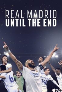 دانلود مستند Real Madrid: Until the End با زیرنویس فارسی چسبیده