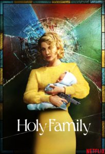 دانلود سریال Holy Family با زیرنویس فارسی چسبیده