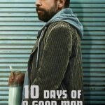 دانلود فیلم 10 Days of a Good Man 2023 با زیرنویس فارسی چسبیده