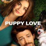 دانلود فیلم Puppy Love 2023 با زیرنویس فارسی چسبیده