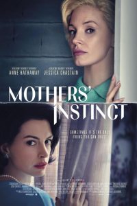 دانلود فیلم Mothers' Instinct 2024 با زیرنویس فارسی چسبیده