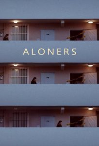 دانلود فیلم Aloners (Honja saneun saramdeul) 2021 با زیرنویس فارسی چسبیده