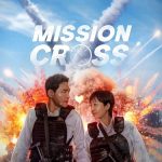 دانلود فیلم Mission: Cross 2024 با زیرنویس فارسی چسبیده