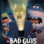 دانلود انیمیشن The Bad Guys: Haunted Heist 2023 با زیرنویس فارسی چسبیده