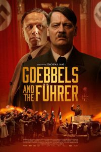 دانلود فیلم Goebbels and the Führer 2024 با زیرنویس فارسی چسبیده