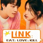 دانلود سریال Link: Eat, Love, Kill با زیرنویس فارسی چسبیده