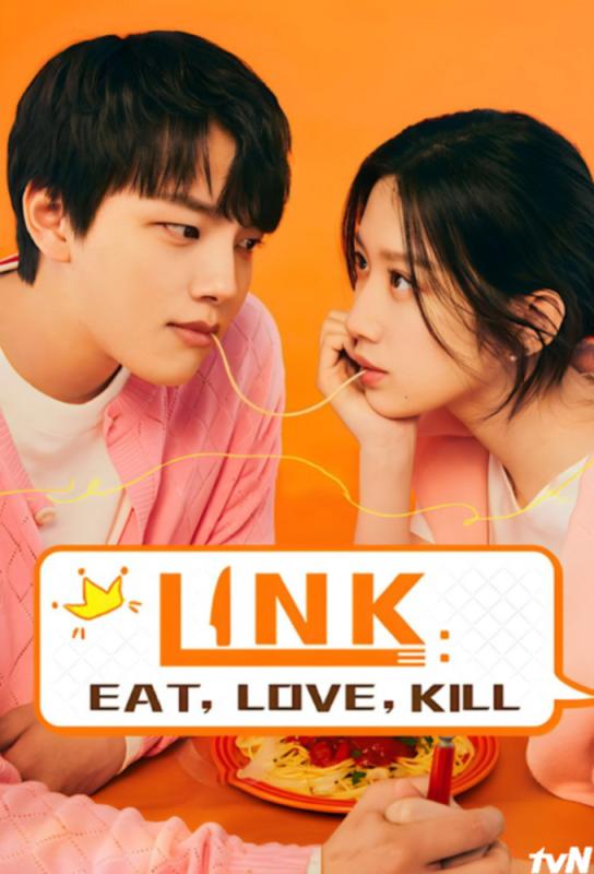 دانلود سریال Link: Eat, Love, Kill با زیرنویس فارسی چسبیده