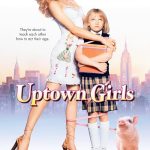 دانلود فیلم Uptown Girls 2003 با زیرنویس فارسی چسبیده