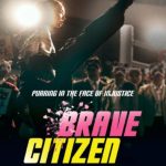 دانلود فیلم Brave Citizen 2023 با زیرنویس فارسی چسبیده