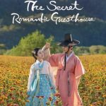 دانلود سریال The Secret Romantic Guesthouse با زیرنویس فارسی چسبیده