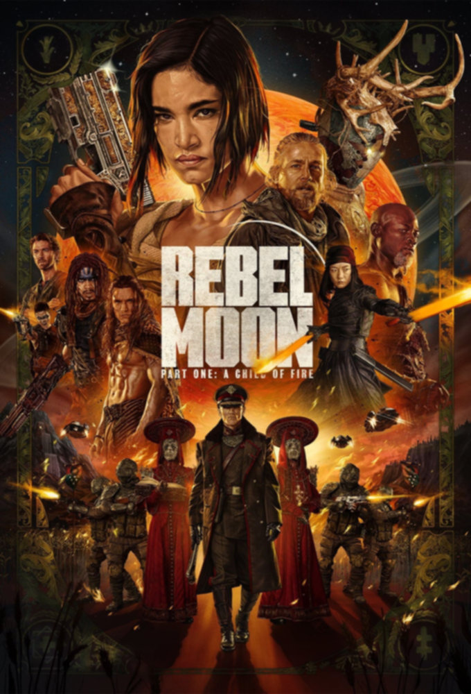 دانلود فیلم Rebel Moon: Part One - A Child of Fire 2023 با زیرنویس فارسی چسبیده