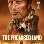 دانلود فیلم The Promised Land (Bastarden) 2023 با زیرنویس فارسی چسبیده