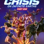 دانلود انیمیشن Justice League: Crisis on Infinite Earths - Part One 2024 با زیرنویس فارسی چسبیده