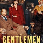 دانلود سریال The Gentlemen با زیرنویس فارسی چسبیده