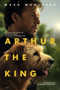 دانلود فیلم Arthur the King 2024 با زیرنویس فارسی چسبیده