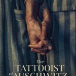 دانلود سریال The Tattooist of Auschwitz با زیرنویس فارسی چسبیده