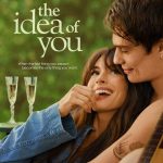 دانلود فیلم The Idea of You 2024 با زیرنویس فارسی چسبیده