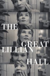 دانلود فیلم The Great Lillian Hall 2024 با زیرنویس فارسی چسبیده