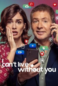 دانلود فیلم I Can't Live Without You 2024 با زیرنویس فارسی چسبیده