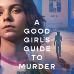 دانلود سریال A Good Girl's Guide to Murder با زیرنویس فارسی چسبیده