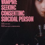 دانلود فیلم Humanist Vampire Seeking Consenting Suicidal Person 2023 با زیرنویس فارسی چسبیده