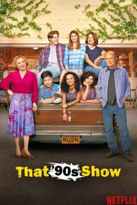 دانلود سریال That '90s Show با زیرنویس فارسی چسبیده